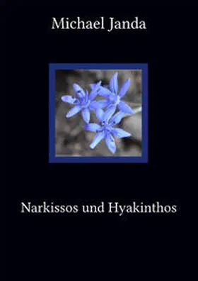 Janda |  Narkissos und Hyakinthos | Buch |  Sack Fachmedien