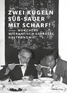 Marquart / Sterzinger-Killermann |  Zwei Kugeln süß-sauer mit scharf | Buch |  Sack Fachmedien