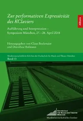 Bockmaier / Hofmann |  Zur performativen Expressivität des KClaviers | eBook | Sack Fachmedien