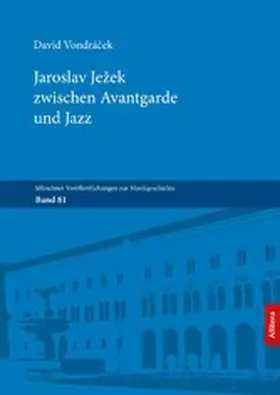 Vondrácek / Vondrá?ek |  Jaroslav Jezek zwischen Avantgarde und Jazz | eBook | Sack Fachmedien
