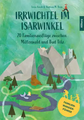 Havek / Bräu |  Irrwichtel im Isarwinkel | Buch |  Sack Fachmedien