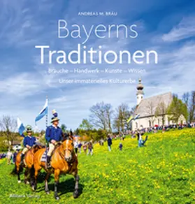 Bräu |  Bayerns Traditionen | Buch |  Sack Fachmedien