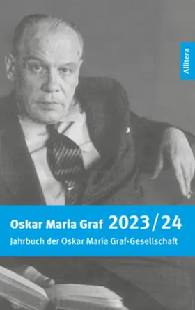 Fromm / Mokrohs |  Jahrbuch 2023/2024 der Oskar Maria Graf-Gesellschaft | Buch |  Sack Fachmedien