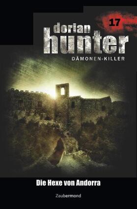 Vlcek / Davenport / Warren | Dorian Hunter 17 - Die Hexe von Andorra | Buch | 978-3-96237-017-6 | sack.de