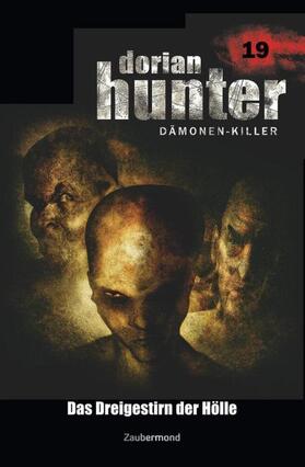 Vlcek / Davenport / Warren | Dorian Hunter 19 - Das Dreigestirn der Hölle | Buch | 978-3-96237-019-0 | sack.de