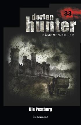 Vlcek / Davenport / Voehl | Dorian Hunter 33 - Die Pestburg | Buch | 978-3-96237-033-6 | sack.de