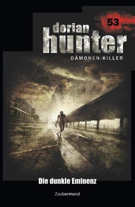 Vlcek / Voehl | Dorian Hunter 53 - Die dunkle Eminenz | Buch | 978-3-96237-053-4 | sack.de