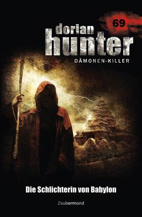 Wilhelm / Fröhlich | Dorian Hunter 69 - Die Schlichterin von Babylon | Buch | 978-3-96237-069-5 | sack.de
