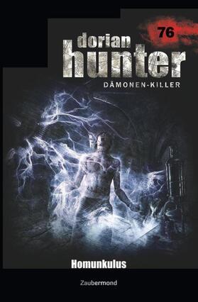 Voehl / Schwarz / Wilhelm | Dorian Hunter 76 - Homunkulus | Buch | 978-3-96237-076-3 | sack.de