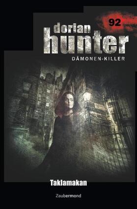 Borner / Vöhl | Dorian Hunter 92 - Taklamakan | Buch | 978-3-96237-092-3 | sack.de