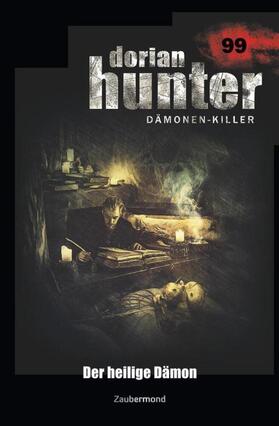 Parker / Borner / Ehrhardt | Dorian Hunter 99 - Der heilige Dämon | Buch | 978-3-96237-099-2 | sack.de