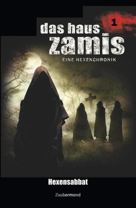 Vlcek / Davenport | Das Haus Zamis 1 - Hexensabbat | Buch | 978-3-96237-201-9 | sack.de
