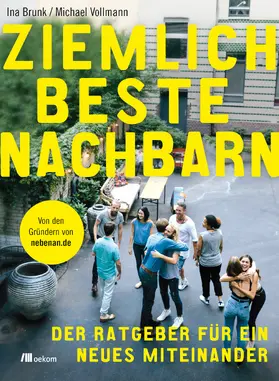 Brunk / Vollmann |  Ziemlich beste Nachbarn | Buch |  Sack Fachmedien