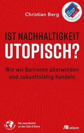 Berg |  Ist Nachhaltigkeit utopisch? | Buch |  Sack Fachmedien