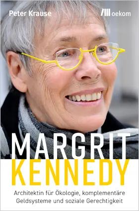 Krause | Margrit Kennedy | Buch | 978-3-96238-202-5 | www2.sack.de