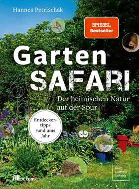 Petrischak |  Gartensafari | Buch |  Sack Fachmedien