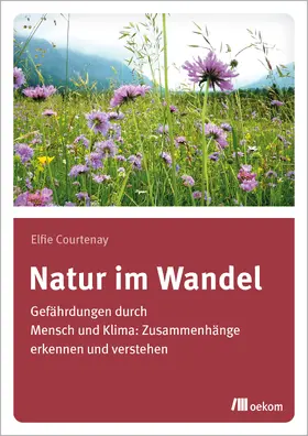 Courtenay |  Natur im Wandel | Buch |  Sack Fachmedien