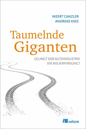 Canzler / Knie |  Taumelnde Giganten | eBook | Sack Fachmedien