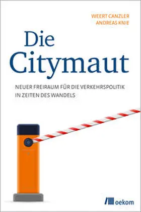 Canzler / Knie |  Die Citymaut | eBook | Sack Fachmedien