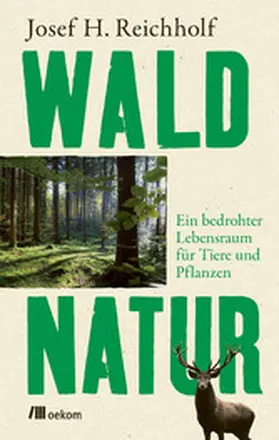 Reichholf | Waldnatur | E-Book | www2.sack.de