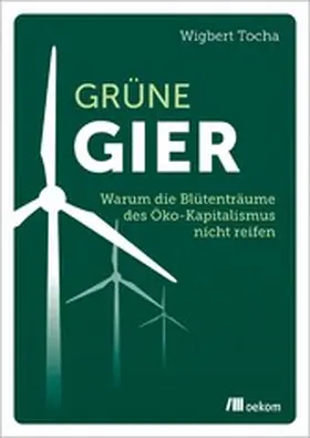 Tocha | Grüne Gier | E-Book | www2.sack.de