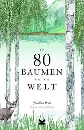 Drori |  In 80 Bäumen um die Welt | Buch |  Sack Fachmedien