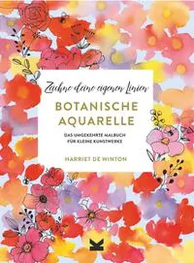 de Winton |  Botanische Aquarelle | Buch |  Sack Fachmedien