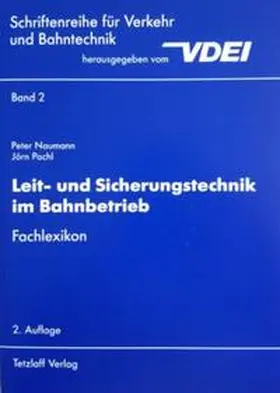 Naumann / Pachl |  Leit- und Sicherungstechnik im Bahnbetrieb | Buch |  Sack Fachmedien