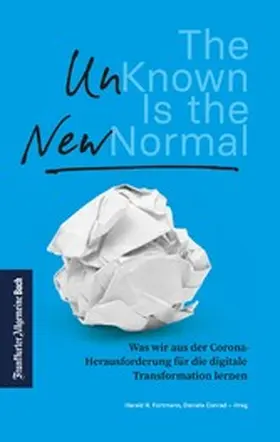 Fortmann / Conrad |  The Unknown is the new Normal | eBook | Sack Fachmedien