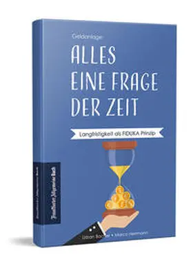 Bacher / Herrmann |  Alles eine Frage der Zeit | Buch |  Sack Fachmedien
