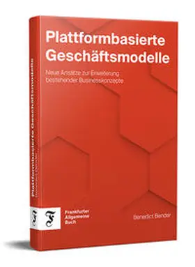 Bender |  Plattformbasierte Geschäftsmodelle | Buch |  Sack Fachmedien