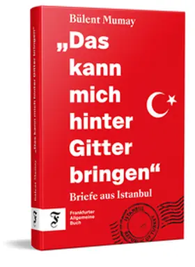 Mumay |  "Das kann mich hinter Gitter bringen" | Buch |  Sack Fachmedien
