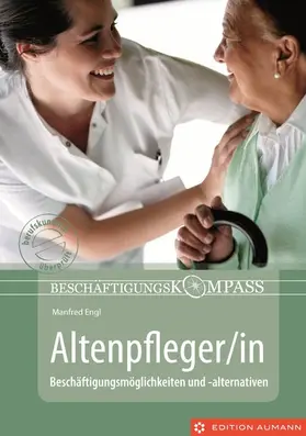 Engl |  Beschäftigungskompass Altenpfleger/in | eBook | Sack Fachmedien