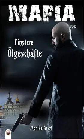 Grasl |  Finstere Ölgeschäfte | eBook | Sack Fachmedien