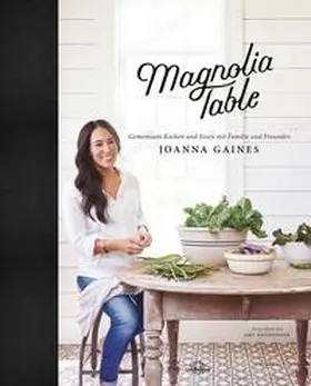 Gaines / Stets |  Magnolia Table | Buch |  Sack Fachmedien