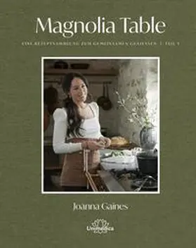 Gaines |  Magnolia Table - Teil 3 | Buch |  Sack Fachmedien