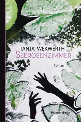 Wekwerth |  Seerosenzimmer | Buch |  Sack Fachmedien