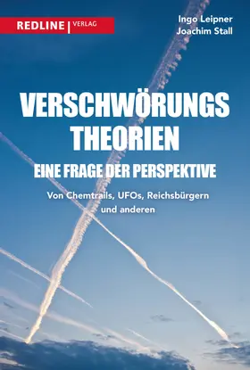 Leipner / Stall |  Verschwörungstheorien - eine Frage der Perspektive | eBook | Sack Fachmedien