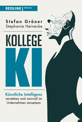 Gröner / Heinecke | Kollege KI | E-Book | www2.sack.de