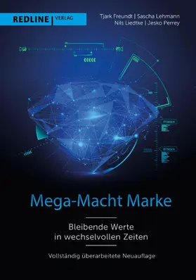 Freundt / Lehmann / Liedtke |  Mega-Macht Marke | eBook | Sack Fachmedien