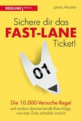 Altucher |  Sichere dir das Fast-Lane-Ticket! | eBook | Sack Fachmedien