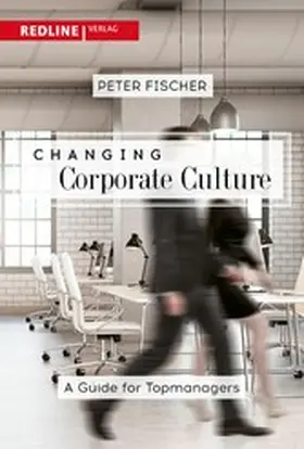 Fischer | Changing Corporate Culture | E-Book | www2.sack.de