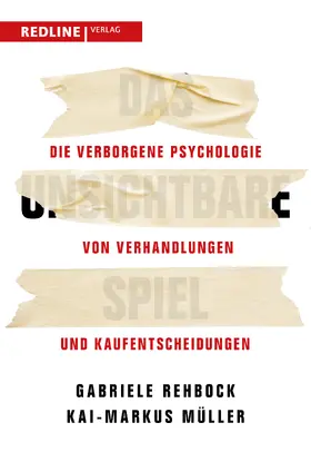 Rehbock / Müller |  Das unsichtbare Spiel | eBook | Sack Fachmedien