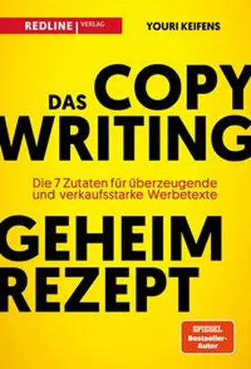 Keifens |  Das Copywriting-Geheimrezept | eBook | Sack Fachmedien
