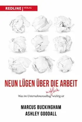Buckingham / Goodall |  Neun Lügen über die Arbeit | eBook | Sack Fachmedien