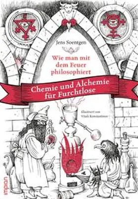 Soentgen |  Wie man mit dem Feuer philosophiert | Buch |  Sack Fachmedien