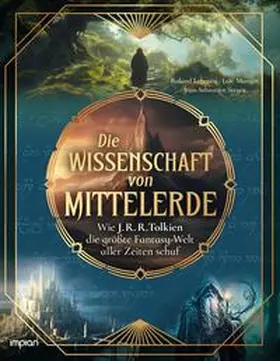Lehoucq / Mangin / Steyer |  Die Wissenschaft von Mittelerde | Buch |  Sack Fachmedien