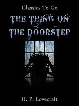 Lovecraft |  The Thing on the Doorstep | eBook | Sack Fachmedien