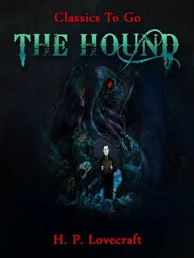 Lovecraft |  The Hound | eBook | Sack Fachmedien