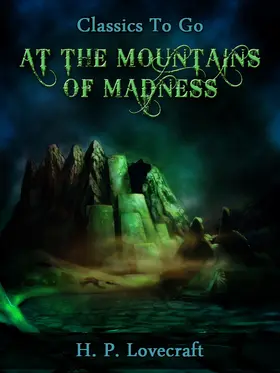 Lovecraft |  At the Mountains of Madness | eBook | Sack Fachmedien